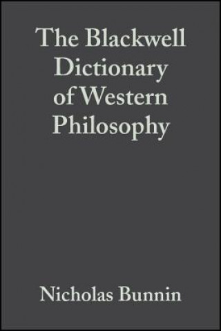 Carte Blackwell Dictionary of Western Philosophy Nicholas Bunnin