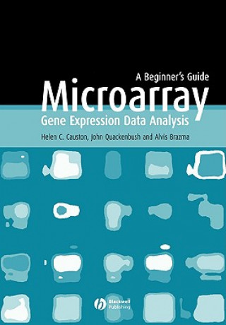 Knjiga Microarray Gene Expression Data Analysis: A Beginner's Guide Helen Causton