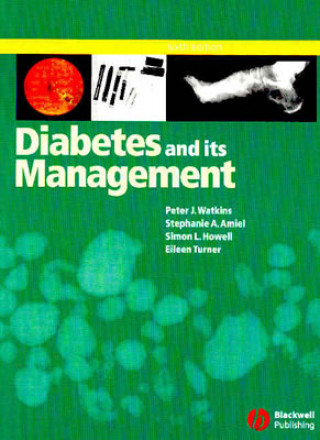 Kniha Diabetes and Its Management 6e Peter J. Watkins