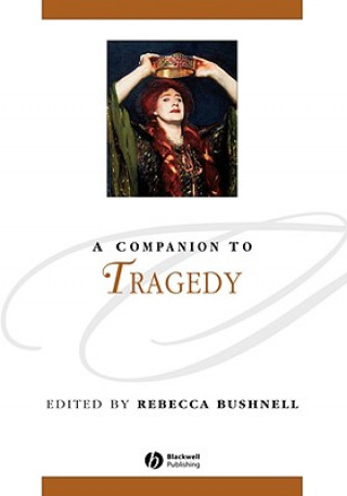 Kniha Companion to Tragedy Bushnell