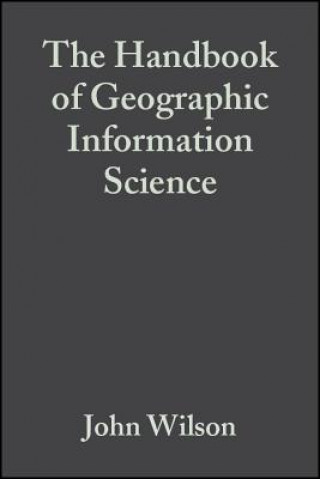 Knjiga Handbook of Geographic Information Science Wilson