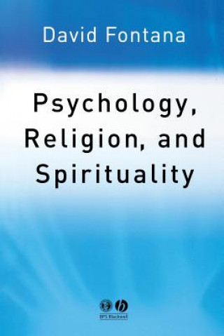 Kniha Psychology, Religion and Spirituality David Fontana