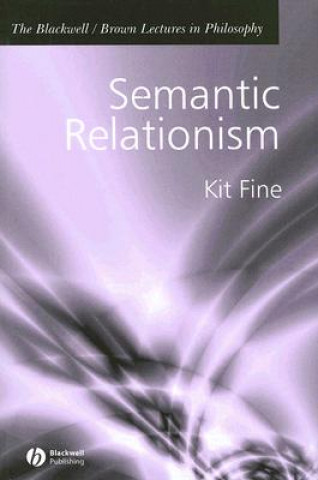 Könyv Semantic Relationism Kit Fine