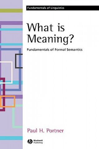 Carte What is Meaning? - Fundamentals of Formal Semantics Paul H. Portner