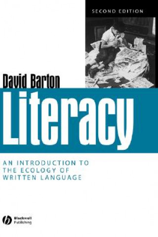 Livre Literacy - An Introduction to the Ecology of Written Language 2e David Barton