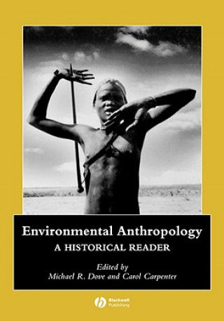 Knjiga Environmental Anthropology - A Historical Reader Dove