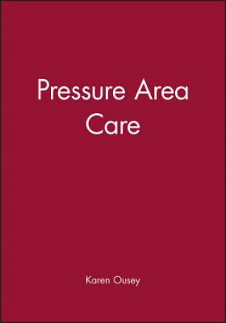 Książka Pressure Area Care Karen Ousey