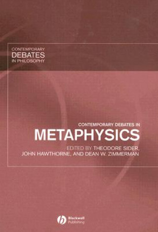 Kniha Contemporary Debates in Metaphysics Sider