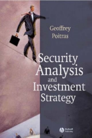 Knjiga Security Analysis and Investment Strategy Geoffrey Poitras