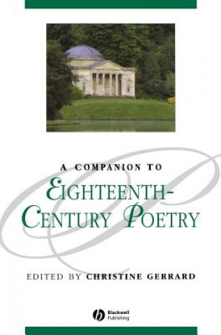 Książka Companion to Eighteenth-century Poetry Christine Gerrard