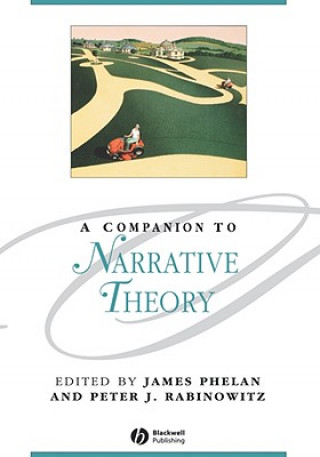 Könyv Companion to Narrative Theory Phelan