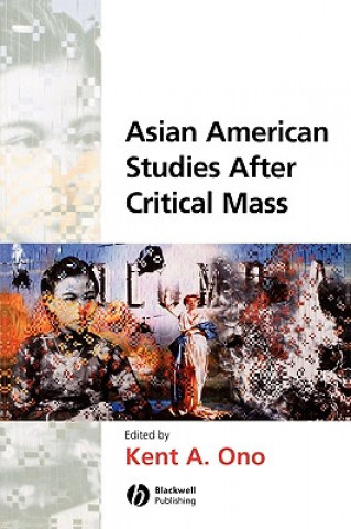 Книга Asian American Studies After Critical Mass Ono