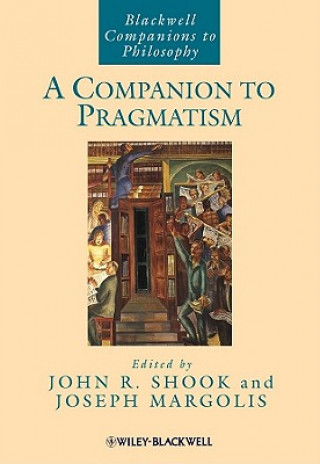 Livre Companion to Pragmatism Shook