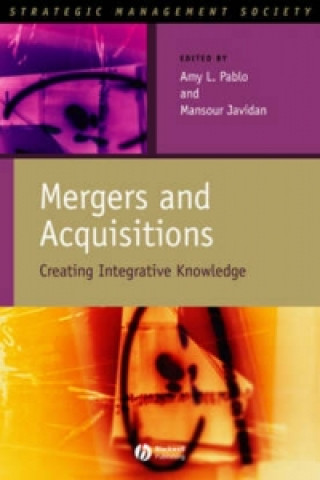 Carte Mergers and Acquisitions - Creating Integrative Knowledge Amy L. Pablo