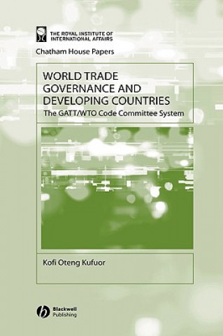 Carte World Trade Governance and Developing Countries Kofi Oteng Kufuor