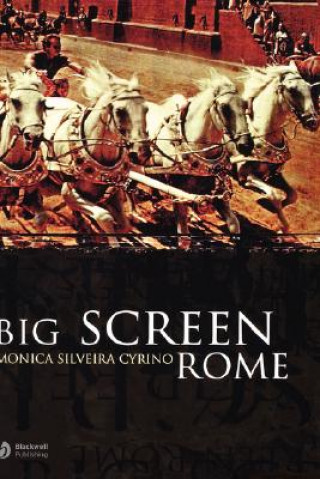 Buch Big Screen Rome Monica Cyrino