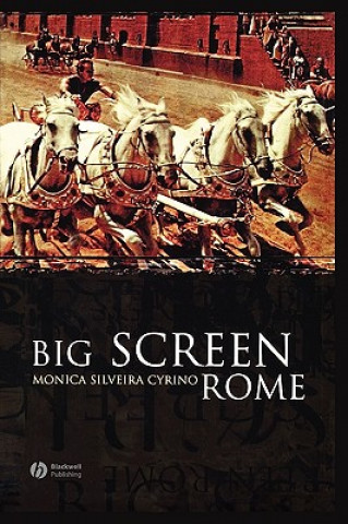 Книга Big Screen Rome Monica Cyrino