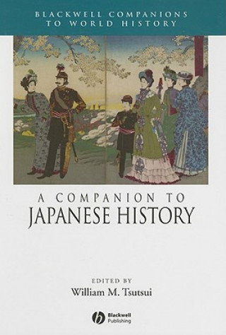 Kniha Companion to Japanese History William M. Tsutsui
