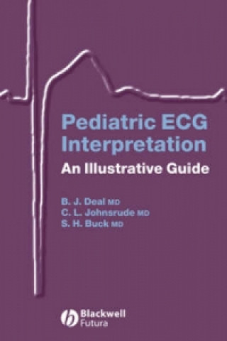 Книга Pediatric ECG Interpretation - An Illustrative Guide Barbara J. Deal