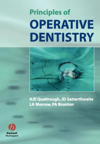 Buch Principles of Operative Dentistry A.J.E. Qualtrough