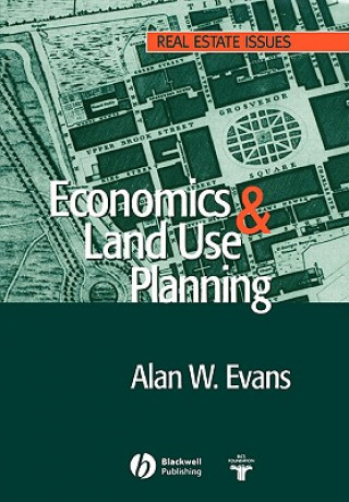 Könyv Economics and Land Use Planning Alan Evans