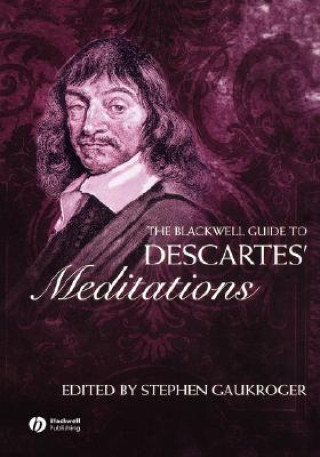 Könyv Blackwell Guide to Descartes' Meditations Gaukroger