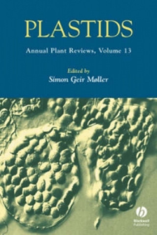 Knjiga Plastids - Annual Plant Review V 13 Simon Geir Moller