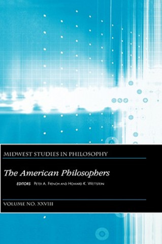 Carte Midwest Studies in Philosophy Volume XXV111 - The American Philosophers French