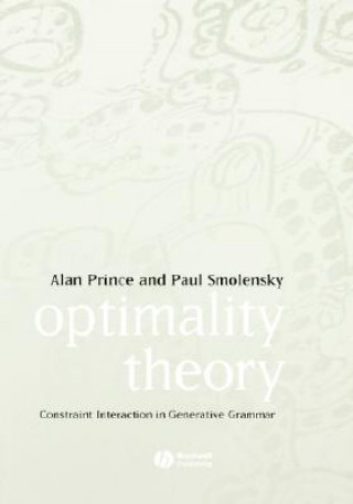 Könyv Optimality Theory: Constraint Interaction in Generative Grammar Alan Prince