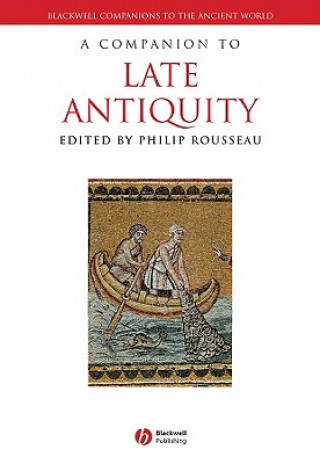 Kniha Companion to Late Antiquity Philip Rousseau