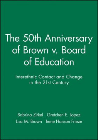 Carte 50th Anniversary of Brown v. Board of Education Sabrina Zirkel