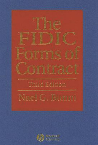 Книга FIDIC Forms of Contract 3e Nael G. Bunni
