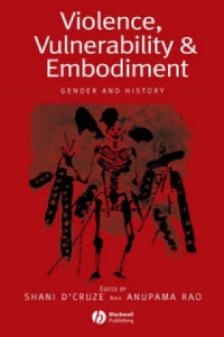 Kniha Violence, Vulnerability and Embodiment: Gender and History D&