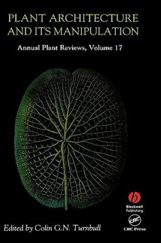 Książka Plant Architecture and its Manipulation V17 - Annual Plant Reviews 