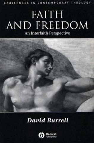 Book Faith and Freedom David B. Burrell