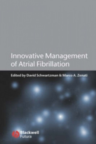 Carte Innovative Management of Atrial Fibrillation David Schwartzman