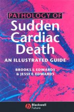 Carte Pathology of Sudden Cardiac Death B. Edwards