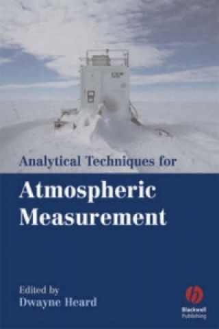 Carte Analytical Techniques for Atmospheric Measurement Dwayne Heard