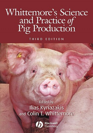 Könyv Whittemore's Science and Practice of Pig Productio n Colin T. Whittemore