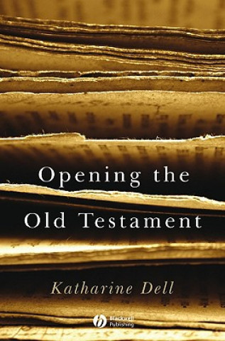 Livro Opening the Old Testament Katharine Dell