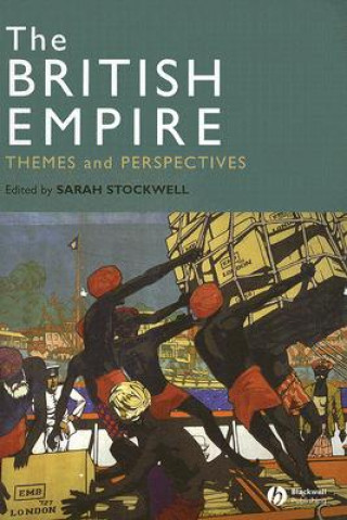 Knjiga British Empire - Themes and Perspectives Stockwell