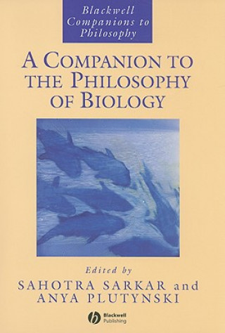 Książka Companion to the Philosophy of Biology Sahotra Sarkar