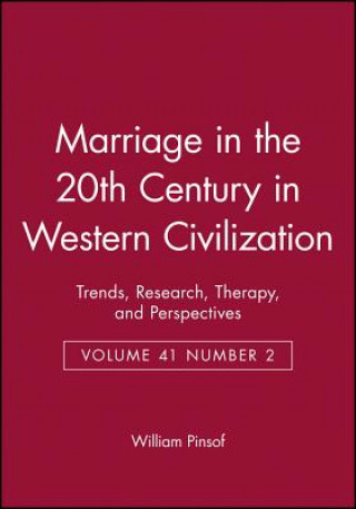 Libro Marriage in the 20th Century in Western Civilization William Pinsof