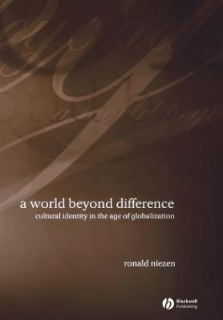 Książka World Beyond Difference Ronald Niezen