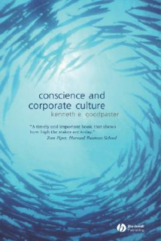 Kniha Conscience and Corporate Culture Kenneth E. Goodpaster