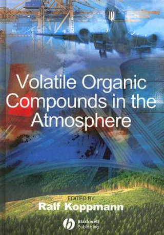 Knjiga Volatile Organic Compounds in the Atmosphere Ralf Koppmann