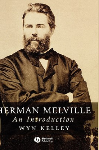 Carte Herman Melville - An Introduction Wyn Kelley