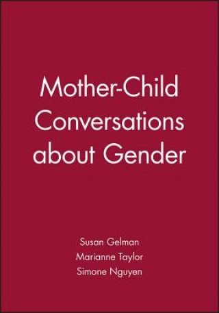 Kniha Mother - Child Conversations about Gender Susan Gelman