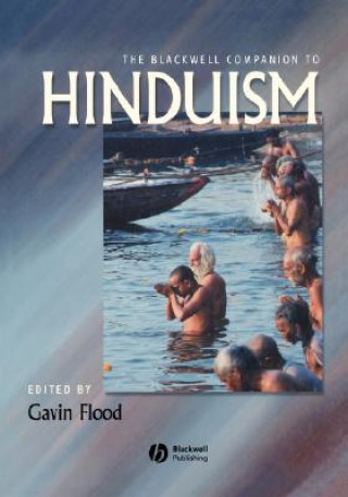 Książka Blackwell Companion to Hinduism Gavin D. Flood