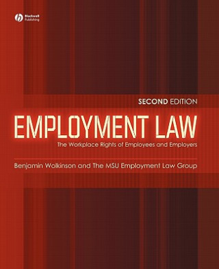 Book Employment Law - The Workplace Rights of Employees  and Employers 2e Benjamin W. Wolkinson